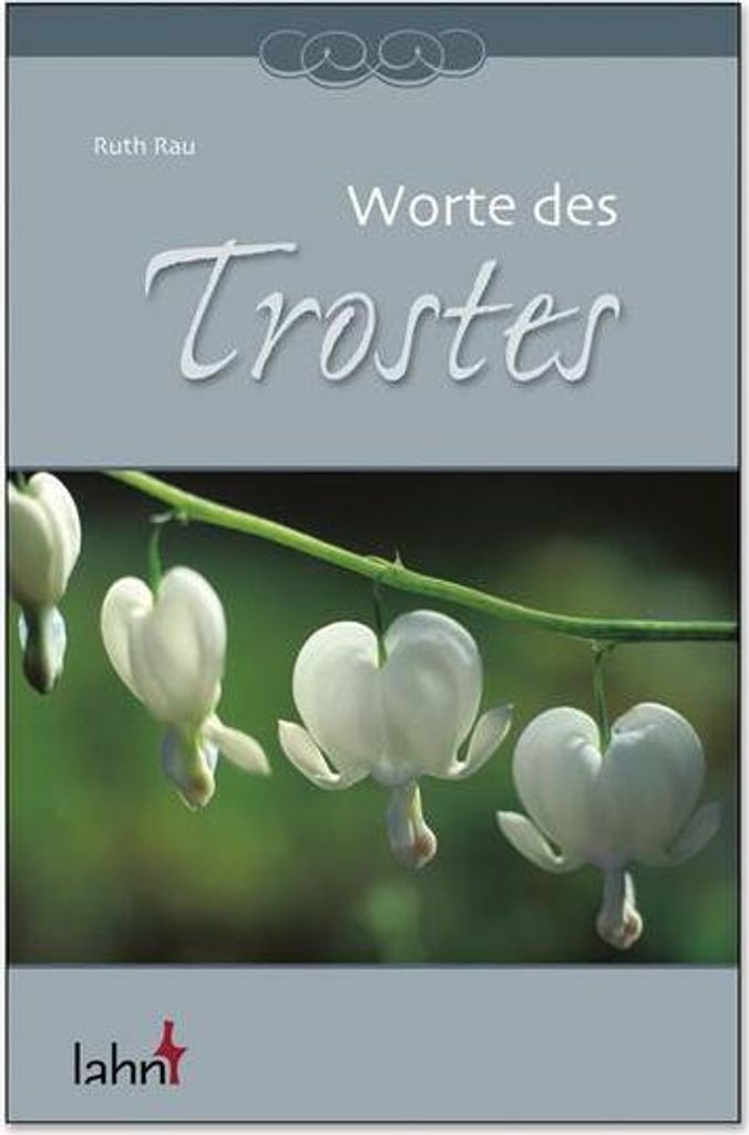 Worte des Trostes