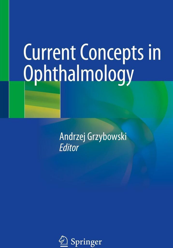 Current Concepts in Ophthalmology