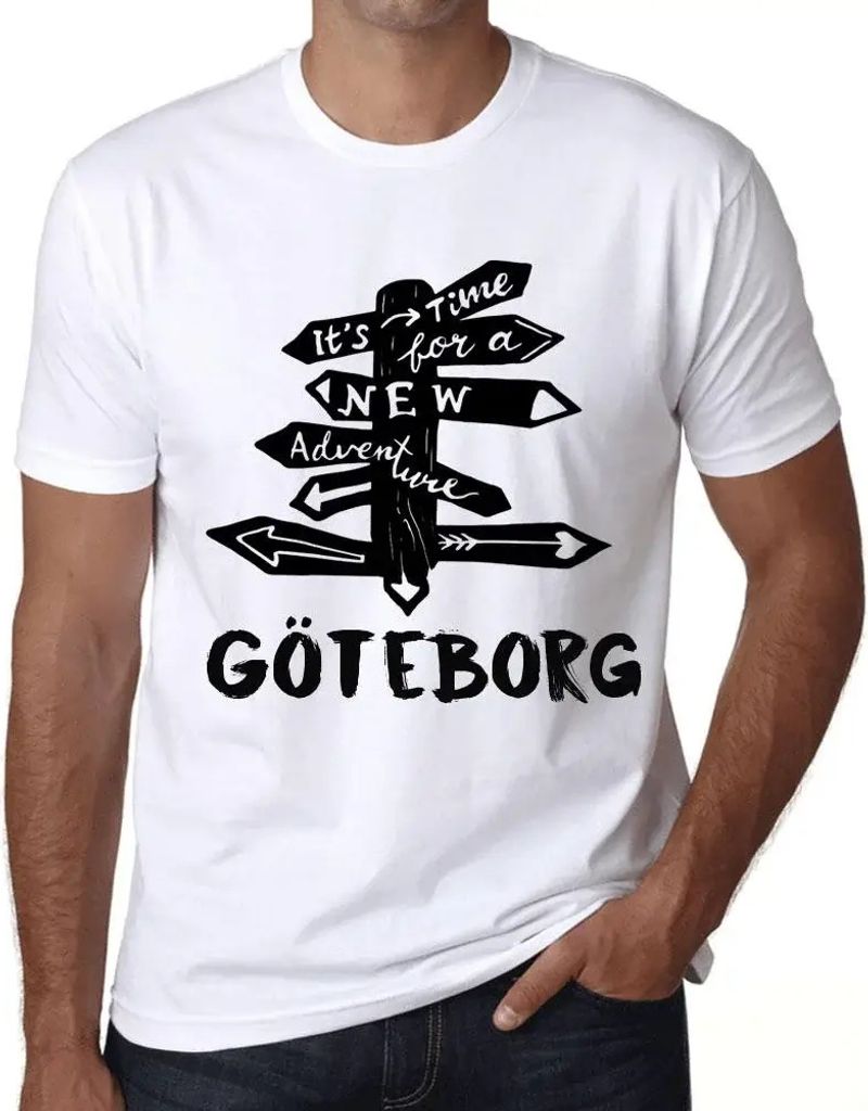 Herren Grafik T-Shirt Es ist Zeit für ein neues Abenteuer in Göteborg – It’s Time For A New Adventure In Göteborg – Öko-Verantwortlich Vi...