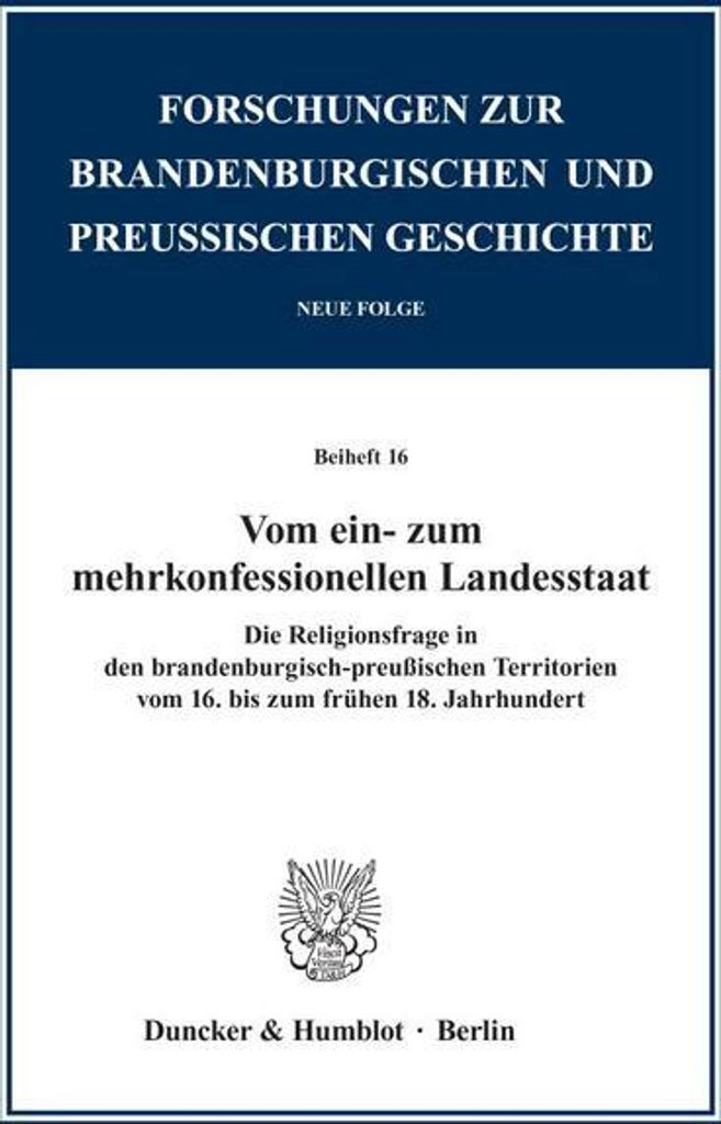 Vom ein- zum mehrkonfessionellen Landesstaat.