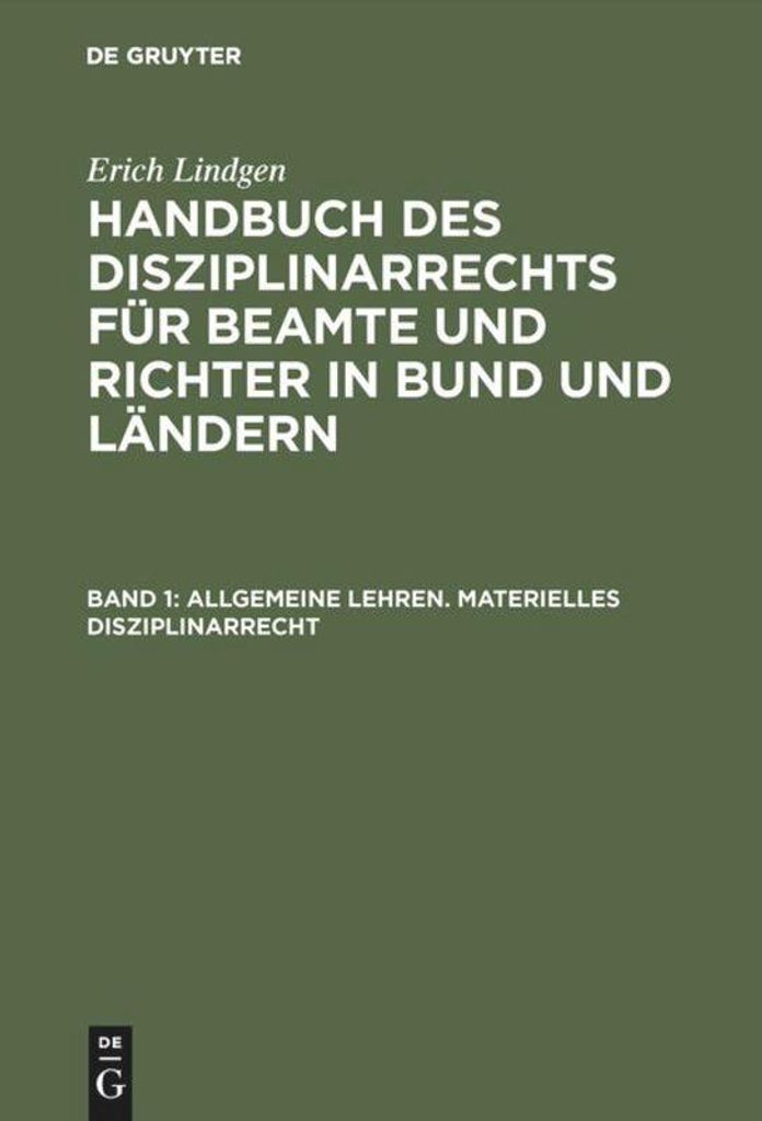 Allgemeine Lehren. Materielles Disziplinarrecht
