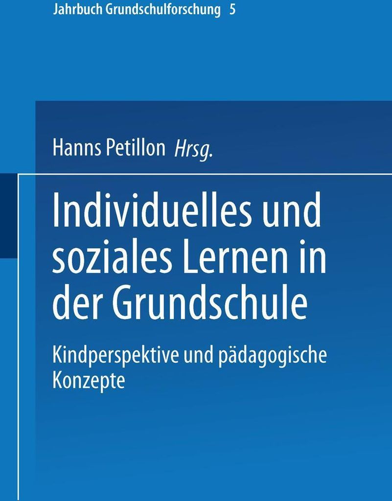 Individuelles und soziales Lernen in der Grundschule