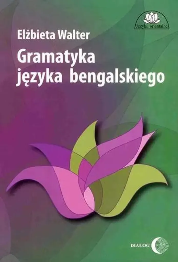 Comprendre enfin la grammaire de la langue bengali : méthode simple et claire