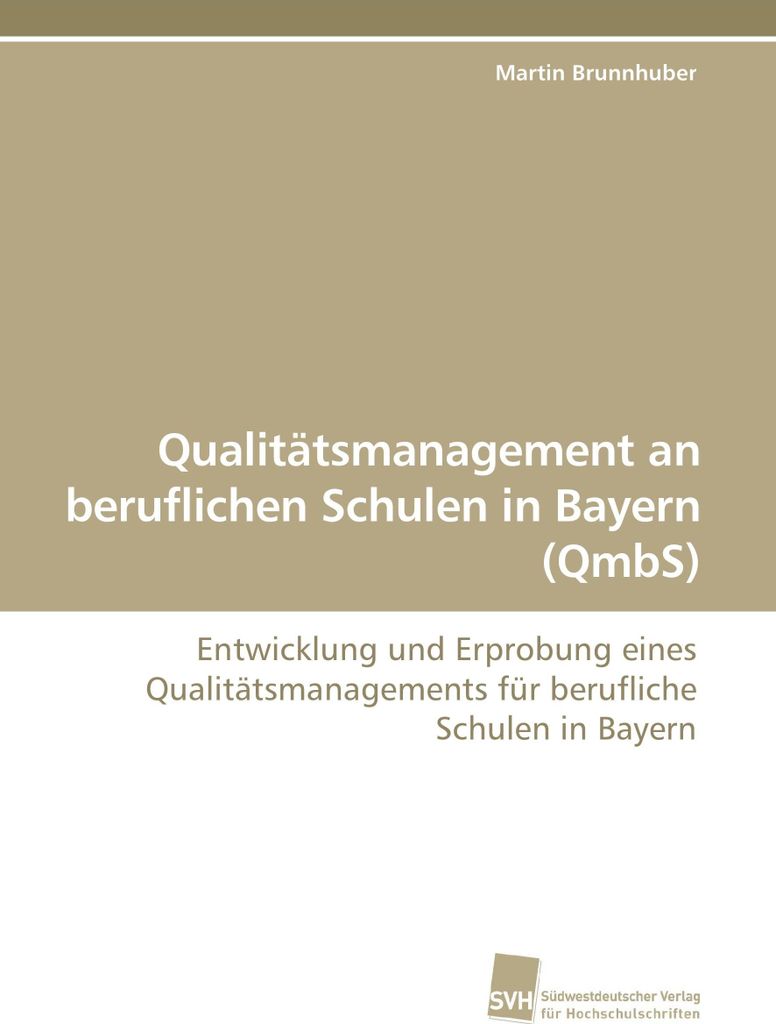 Qualitätsmanagement an beruflichen Schulen in Bayern (QmbS)