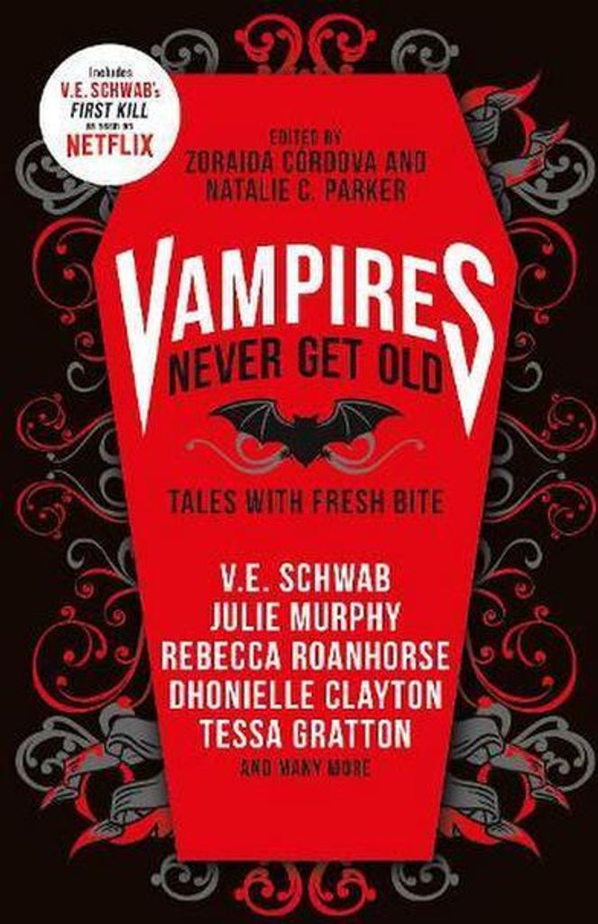 Vampires Never Get Old: Tales with Fresh Bite