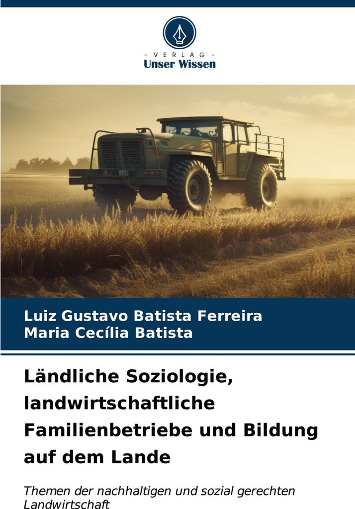 Ländliche Soziologie, landwirtschaftliche Familienbetriebe und Bildung auf dem Lande