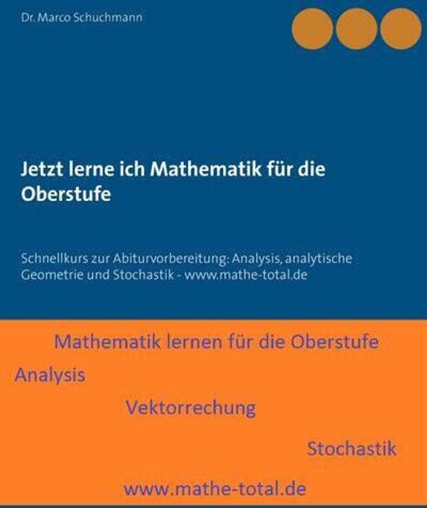 Jetzt lerne ich Mathematik für die Oberstufe