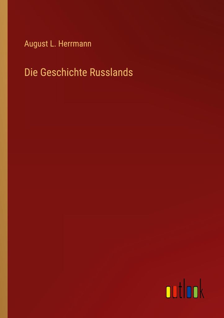 Die Geschichte Russlands
