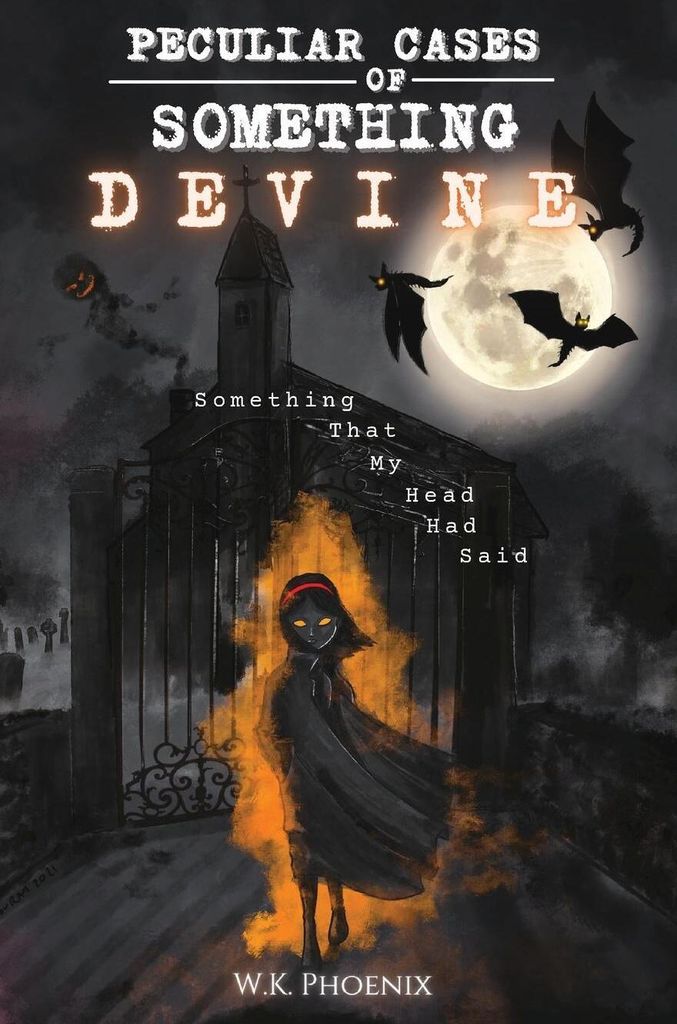 Peculiar Cases of Something Devine
