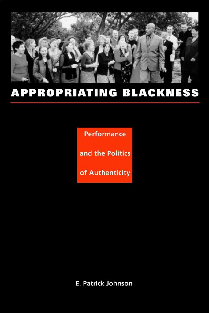 Appropriating Blackness