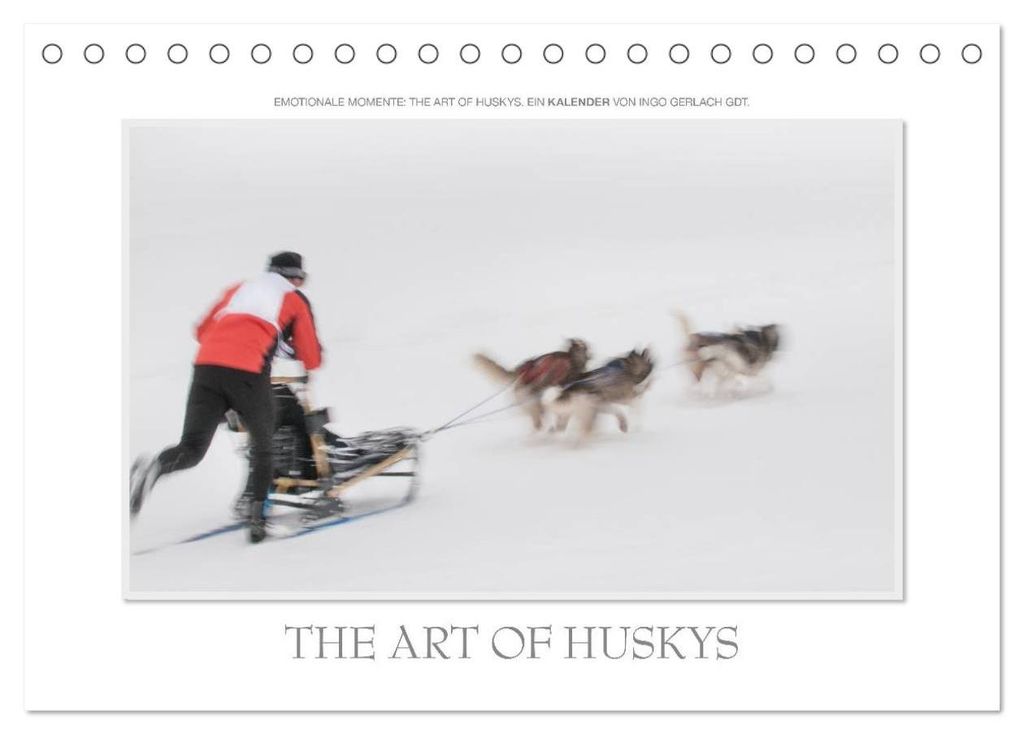 Emotionale Momente: The Art of Huskys. / CH-Version (Tischkalender 2027 DIN A5 quer), CALVENDO Monatskalender