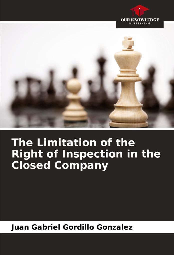 The Limitation of the Right of Inspection in the Closed Company