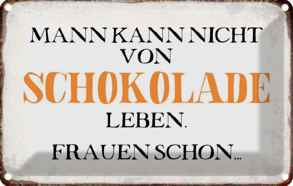 vianmo Blechschild 20x30 cm Mann nicht von Schokolade leben Spruch Zitat