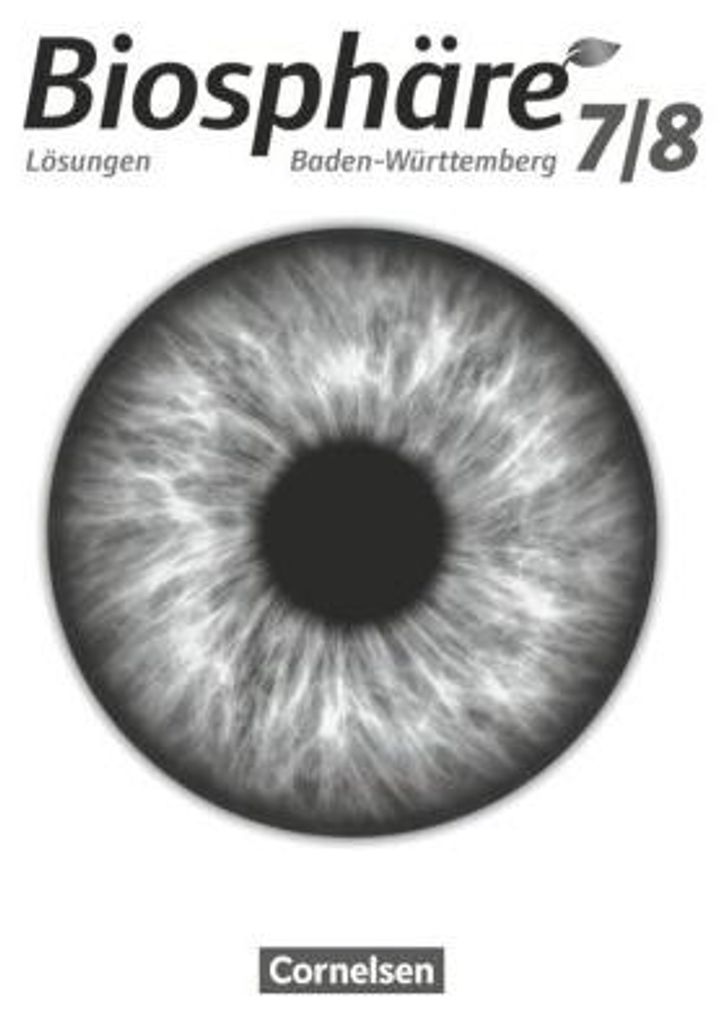 Biosphäre Sekundarstufe I - Gymnasium Baden-Württemberg 2016 - 7./8. Schuljahr