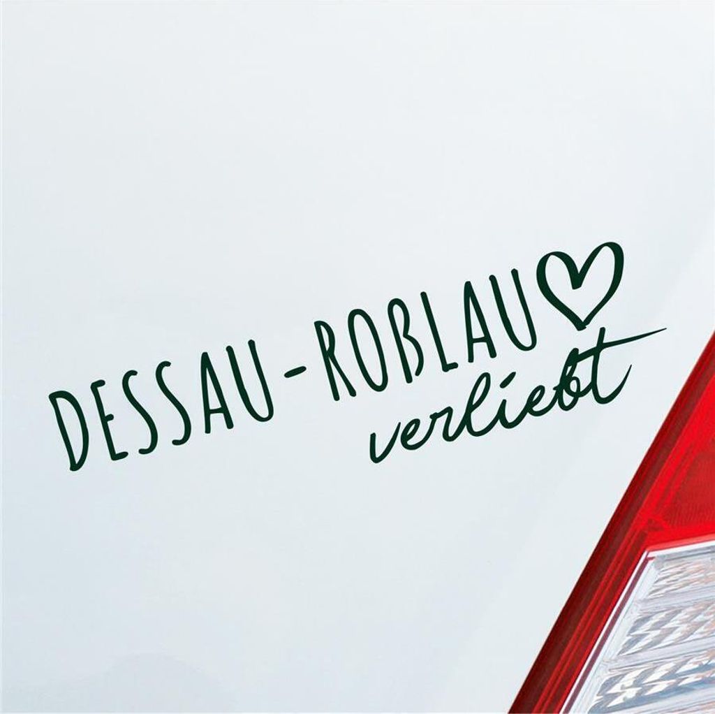 Auto Aufkleber Dessau-Roßlau verliebt Herz Stadt Heimat Liebe Car 19x5 cm Dunkelgrün Sticker Heckscheibenaufkleber