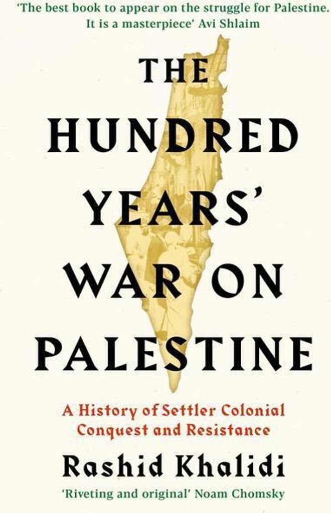 The Hundred Years' War on Palestine