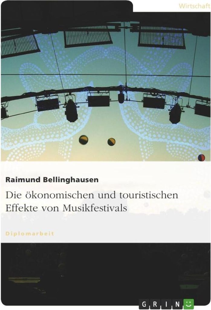 Die ökonomischen und touristischen Effekte von Musikfestivals