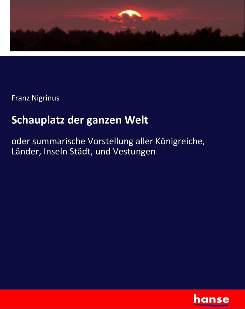 Schauplatz der ganzen Welt