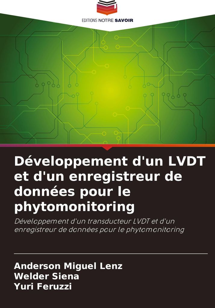 Développement d'un LVDT et d'un enregistreur de données pour le phytomonitoring