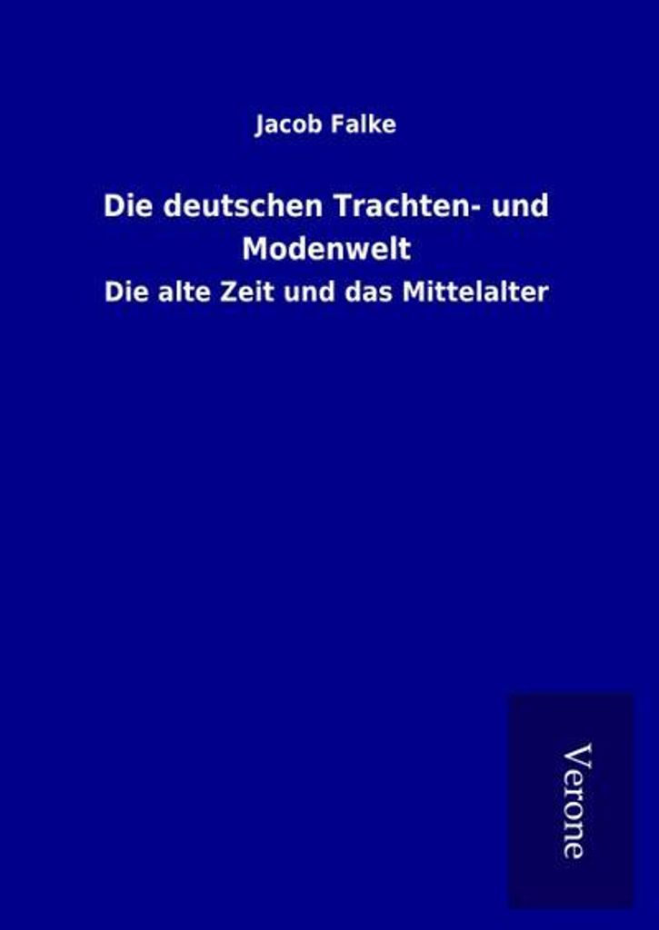 Die deutschen Trachten- und Modenwelt