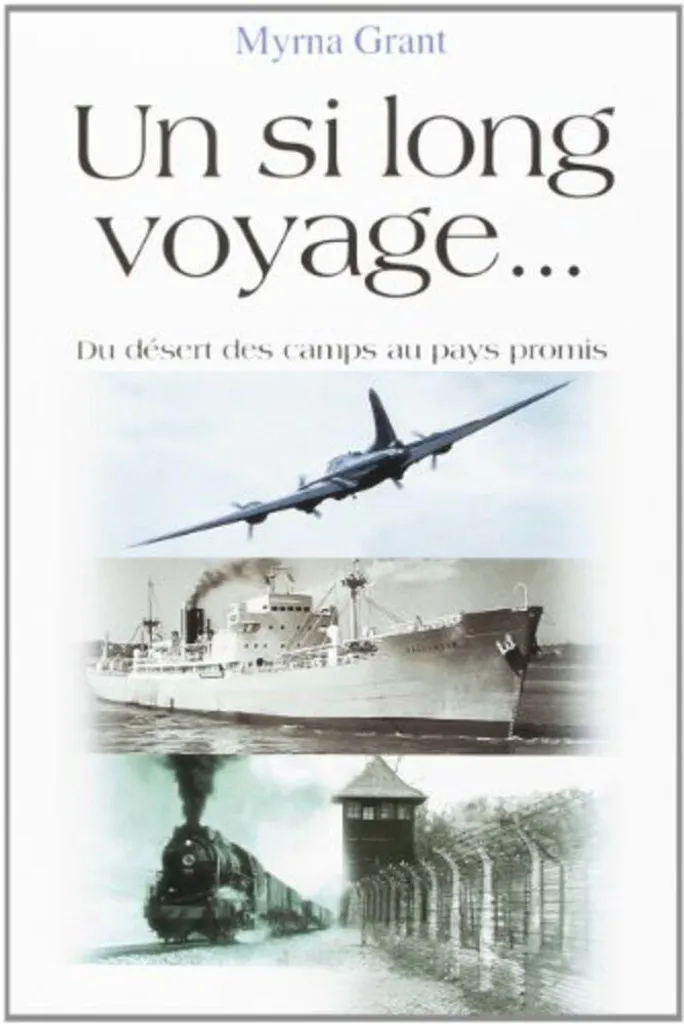 Récit Historique Un Si Long Voyage - Du Désert au Pays Promis Inédit
