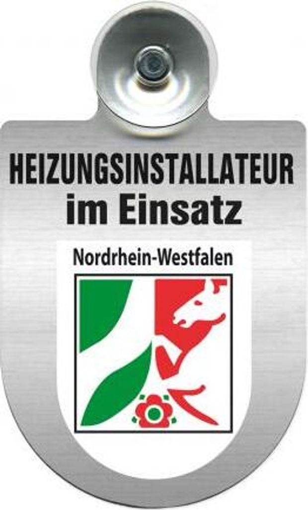 Einsatzschild mit Saugnapf - Heizungsinstallateur - im Einsatz incl. Regionenwappen nach Wahl 393817 Color - Region Nordrhein-Westfalen