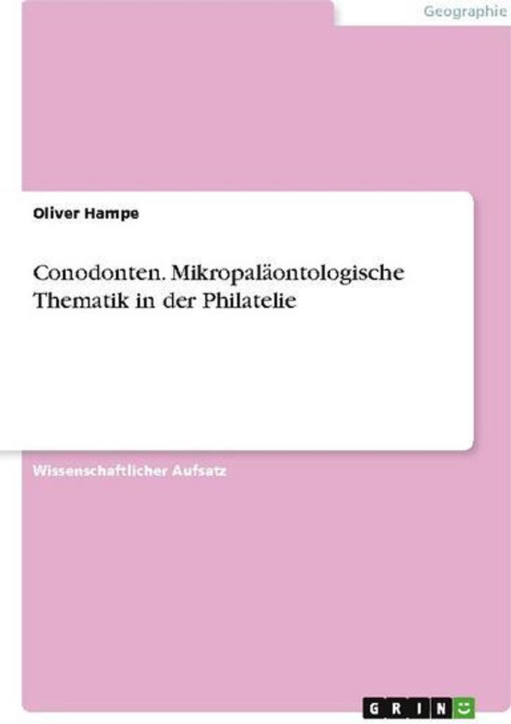 Conodonten. Mikropaläontologische Thematik in der Philatelie