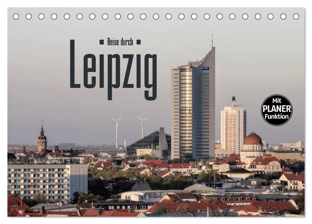 Reise durch Leipzig (Tischkalender 2027 DIN A5 quer), CALVENDO Monatskalender