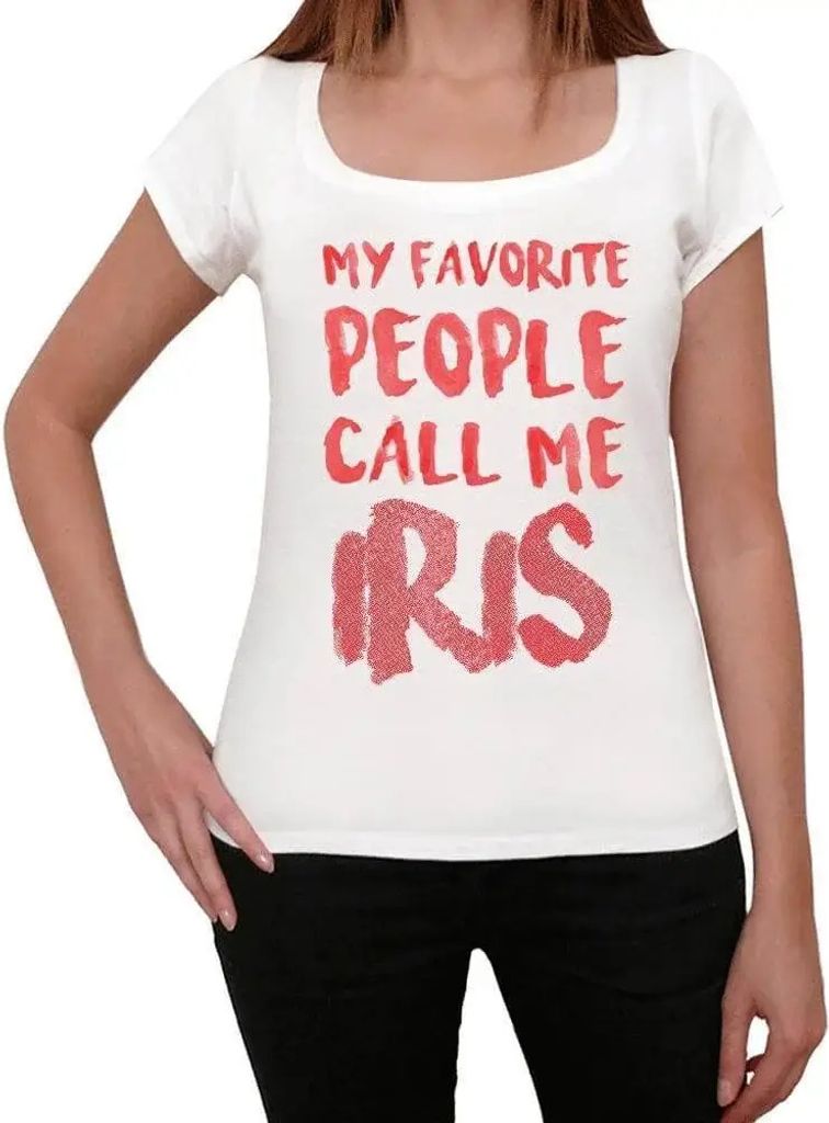 Damen Grafik T-Shirt Meine Lieblingsmenschen nennen mich Iris – My Favorite People Call Me Iris – Öko-Verantwortlich Vintage Jahrgang Kurzarm ...