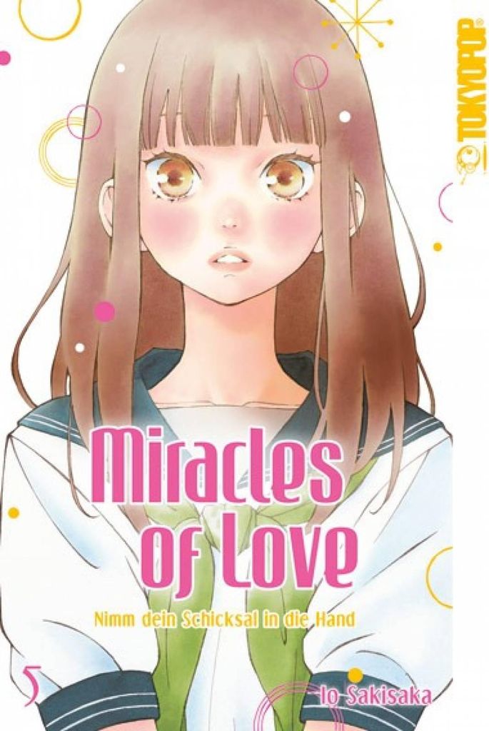 Miracles of Love - Nimm dein Schicksal in die Hand