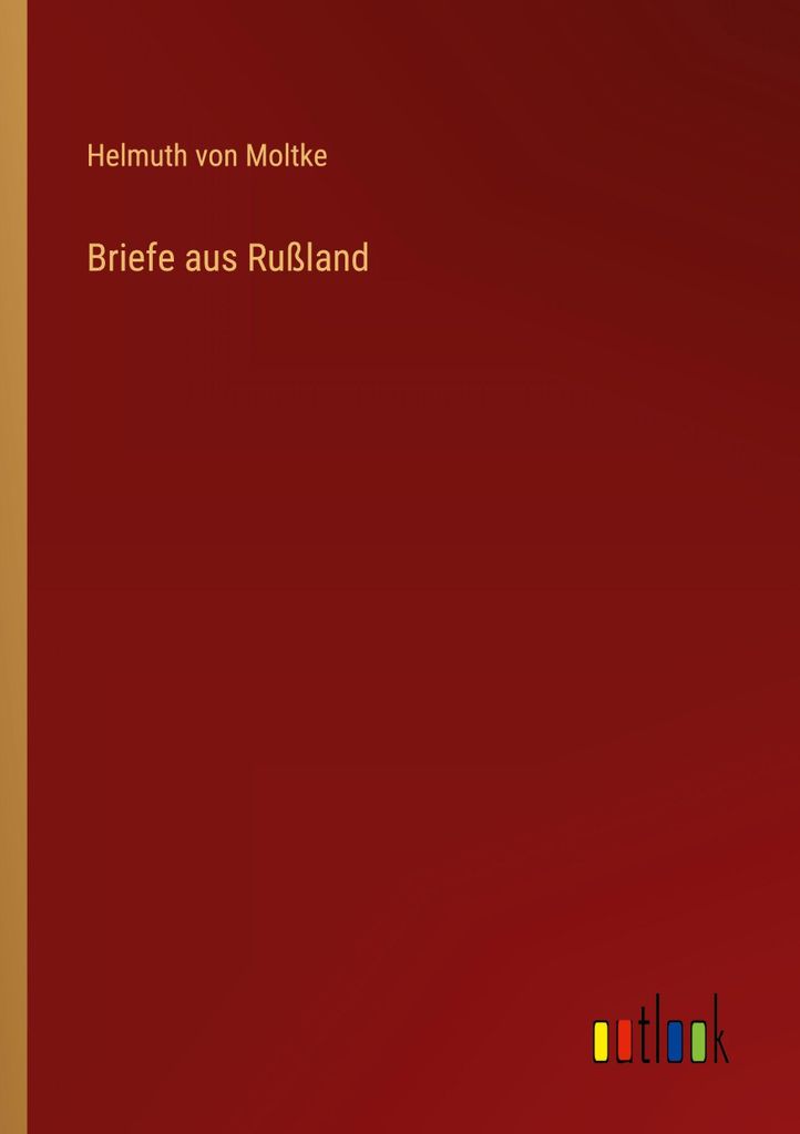 Briefe aus Rußland