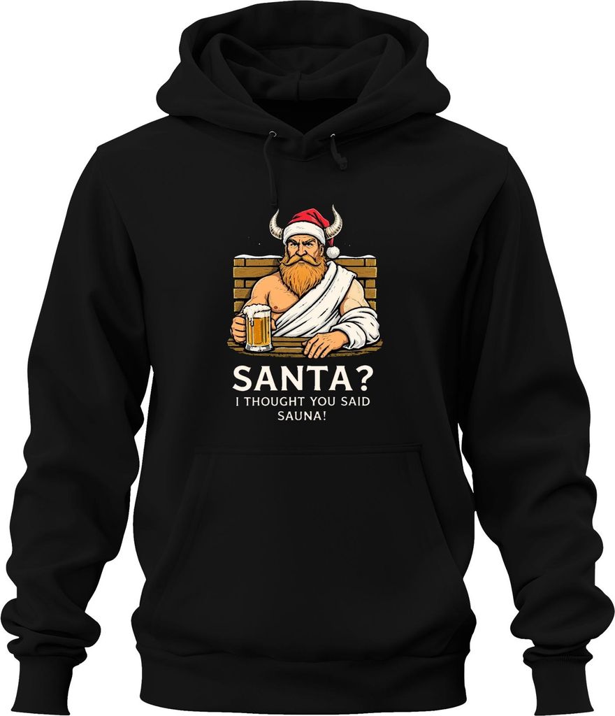 SANTA I THOUGHT YOU SAID SAUNA Wikinger Bier Bart lustig Uni Hoodie Kapuzenpullover, Schwarz, L