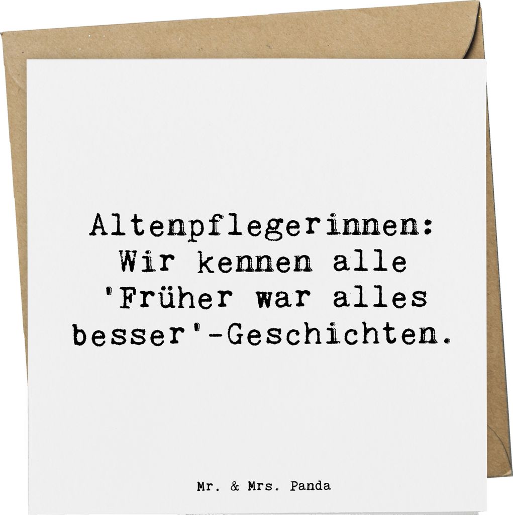 Mr. & Mrs. Panda Glückwunschkarte Spruch Altenpflegerin Geschichten - Weiß - Geschenk, anlasskarte, Klappkarte, Pflegepersonal, liebevolles, Pfle...
