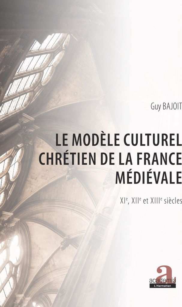 Le modèle culturel chrétien de la France médiévale