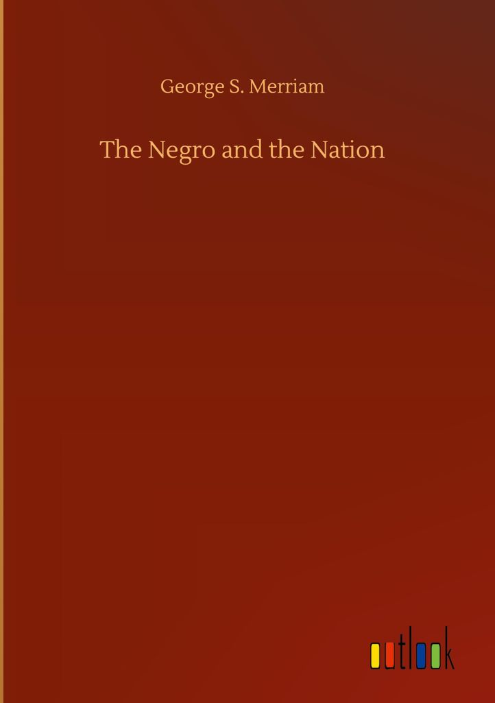 The Negro and the Nation