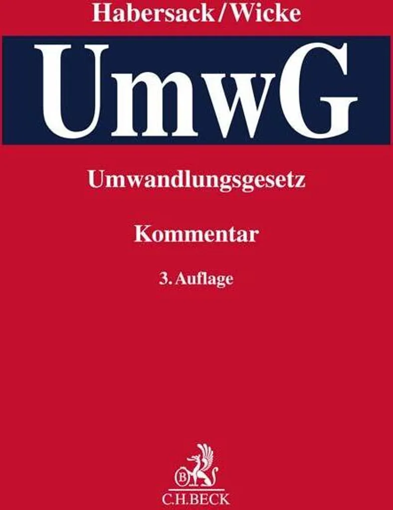 Code Umwandlungsgesetz : Manuel Pratique de Droit des Transformations