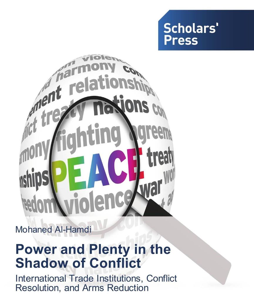 Power and Plenty in the Shadow of Conflict