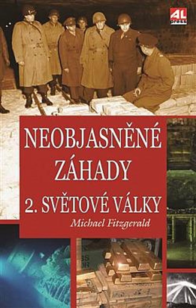 Neobjasněné záhady 2. světové války | Michael FitzGerald