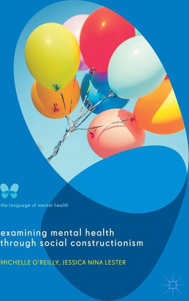 Examining Mental Health through Social Constructionism