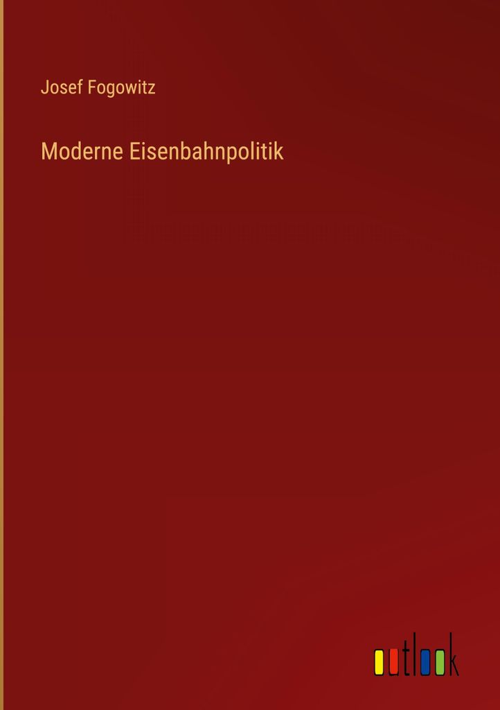 Moderne Eisenbahnpolitik