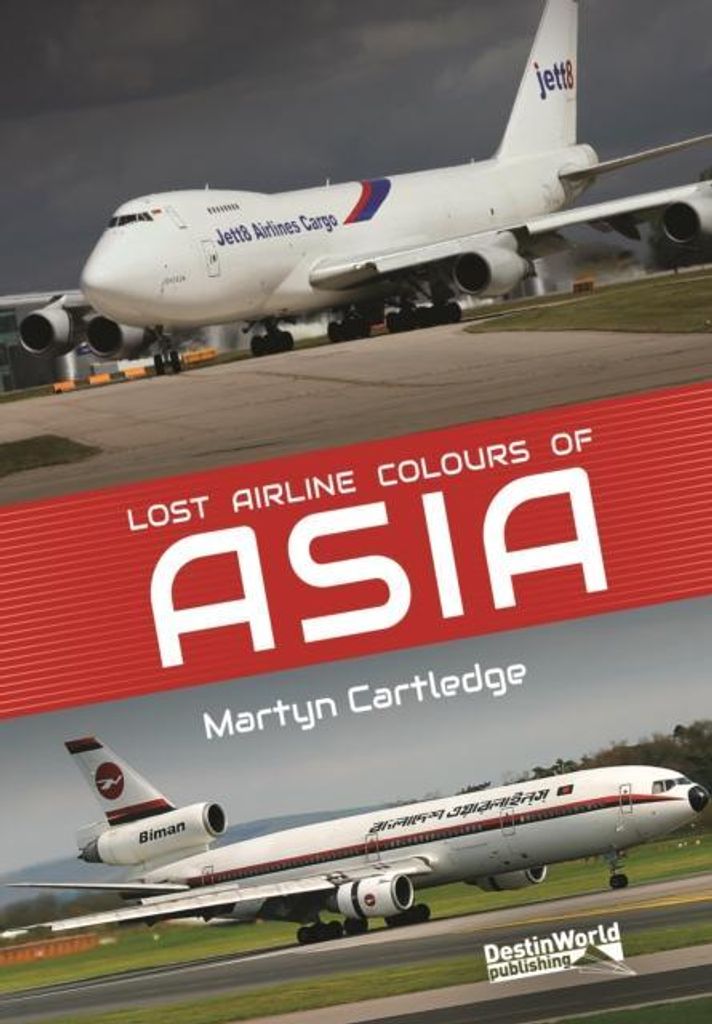 Cartledge, M: Lost Airline Colours of Asia