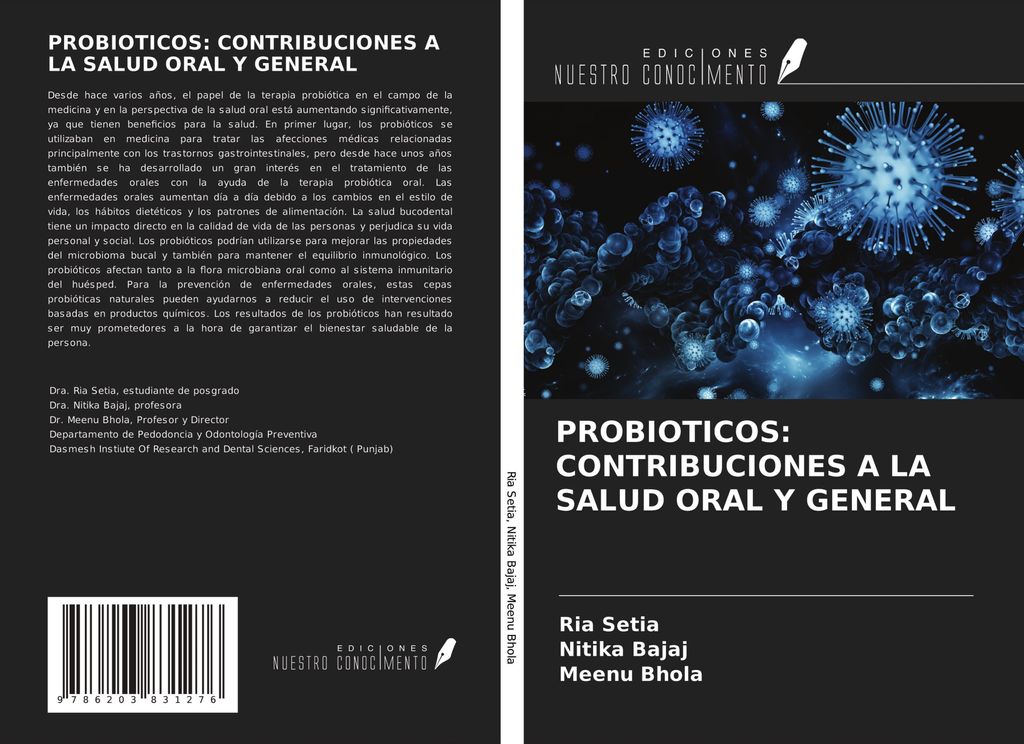 Probioticos: Contribuciones A La Salud Oral Y General