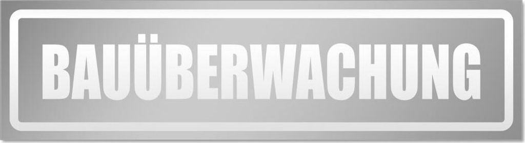 Bauüberwachung invertiert Magnetschild Schild magnetisch