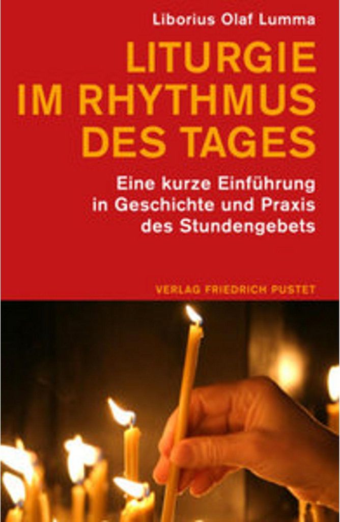 Liturgie im Rhythmus des Tages