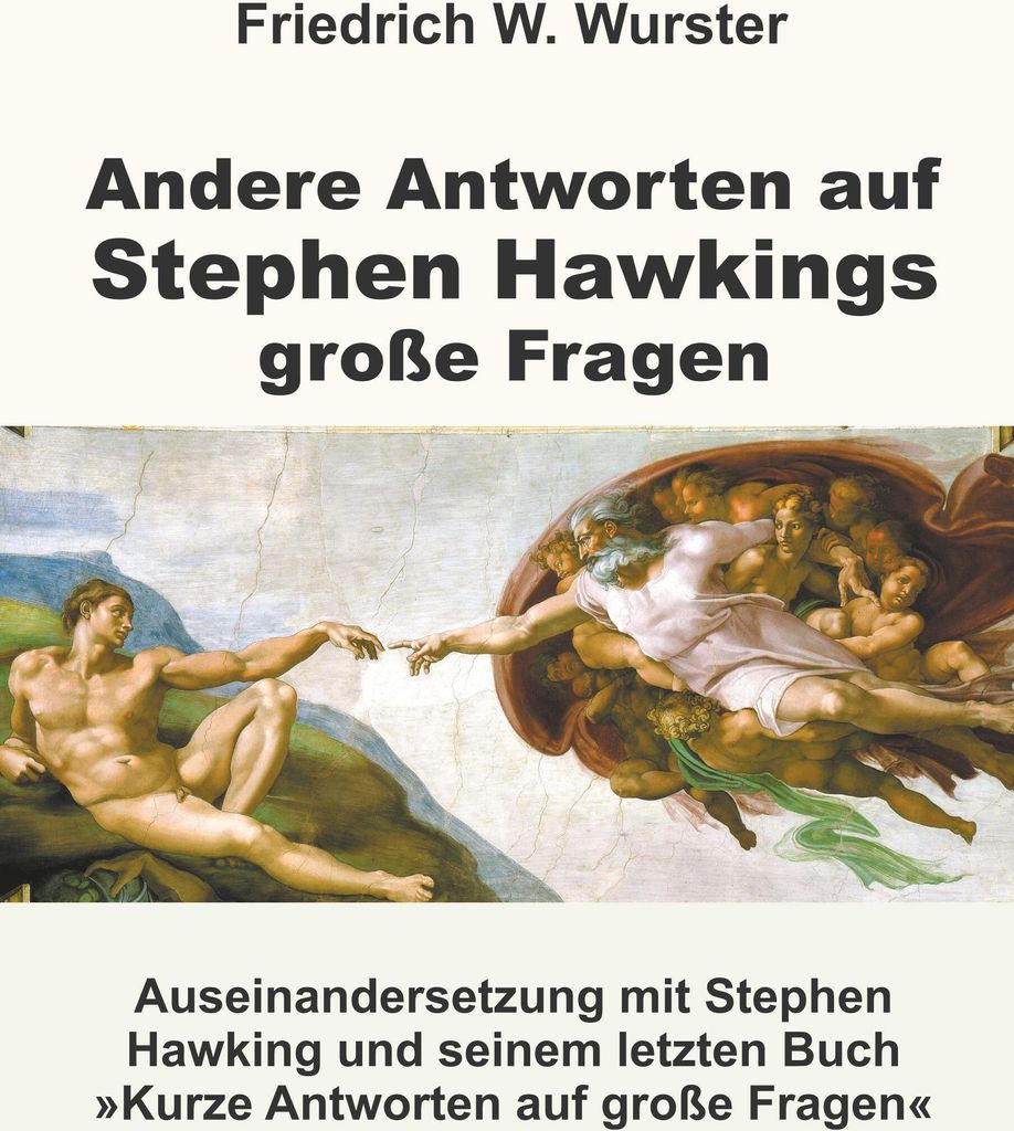 Andere Antworten auf Stephen Hawkings große Fragen