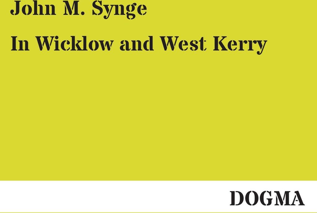 In Wicklow and West Kerry