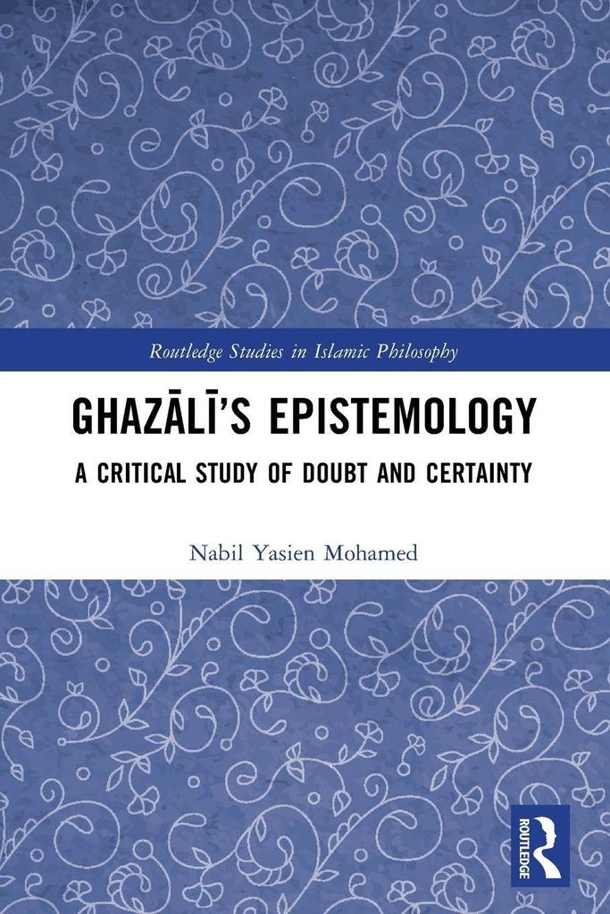 Ghaz¿l¿'s Epistemology