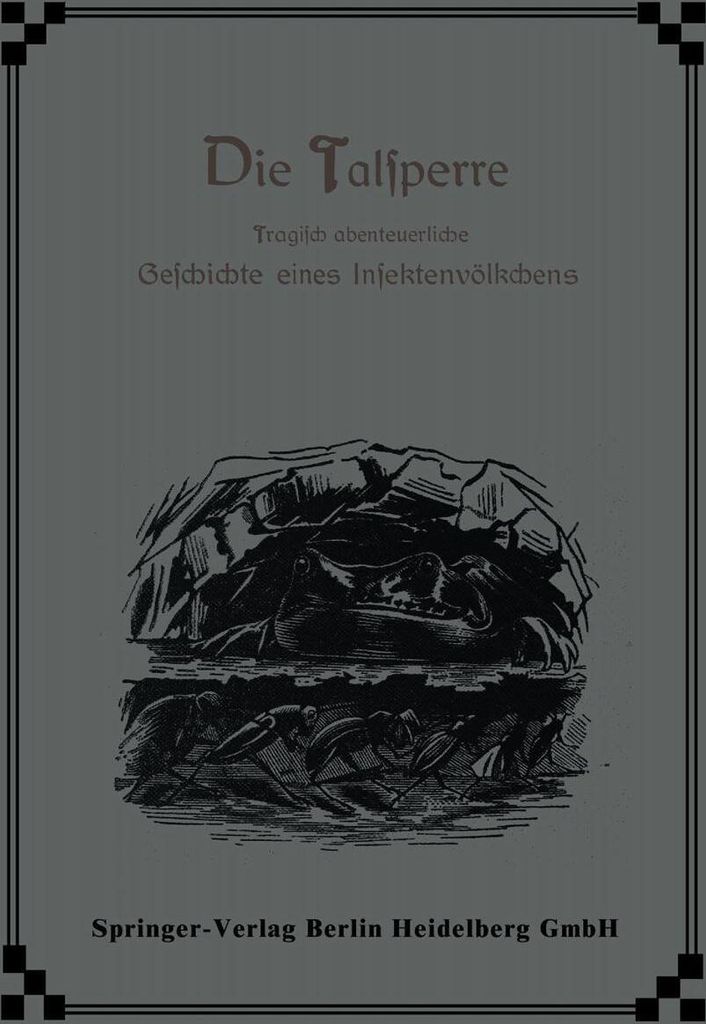 Die Talsperre: Tragisch Abenteuerliche Geschich. Candeze, Ernest.=