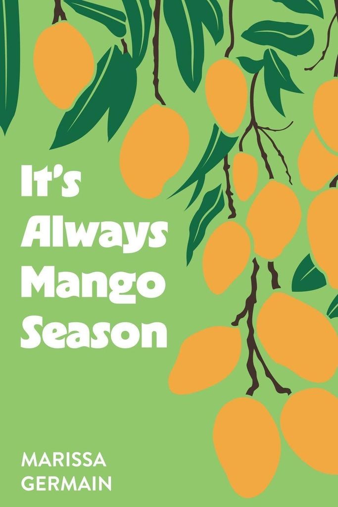 It's Always Mango Season