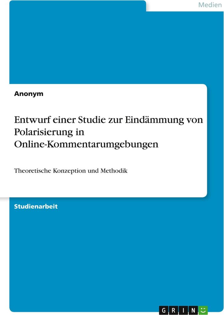 Entwurf einer Studie zur Eindämmung von Polarisierung in Online-Kommentarumgebungen